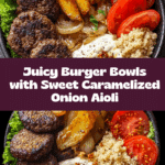 Burger Bowls with Caramelized Onion Aioli Recipe
