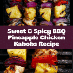 BBQ Pineapple Chicken Kabobs Recipe