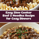 Slow Cooker Beef & Noodles Recipe