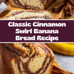 Classic Cinnamon Swirl Banana Bread Recipe