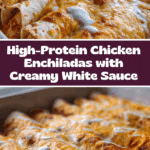 38g Protein Chicken Enchiladas with Dreamy White Sauce Recipe