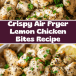 Air Fryer Lemon Chicken Bites Recipe